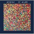 Kuruki - TV Scape 