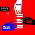 Kord / Adolf Filter / Monster Apparat - Svensk Bonnasynth