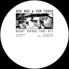 Bok Bok & Tom Trago  - Night Voyage Tool Kit