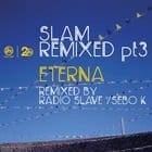 Slam - Eterna (Radioslave remix)