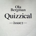 Ola Bergman - Quizzical Issue 2