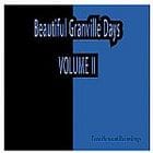 Tevo Howard - Beautiful Granville Days Vol. Two