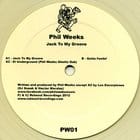 Phil Weeks - Jack To My Groove