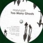 Hazylujah - Too Many Ghosts