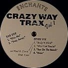 Enchante - Crazy Way Trax Vol 1