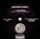 Suburban Knight - The Groove