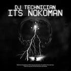 Dj Technician - It's Nokoman 