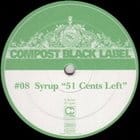 Syrup - Compost Black Label #08