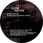 Ben Sims - Slow Motion  / New Blood (Rolando Remix)