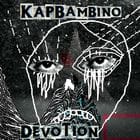 Kap Bambino - Devotion