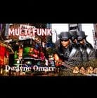 Dwayne Omarr - Multi Funk EP 