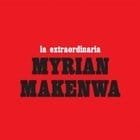 Myrian Makenwa - La Extraodinaria