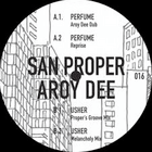 San Proper & Aroy Dee - Perfume ep