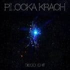 Pilocka Krach - Discolight Remixes