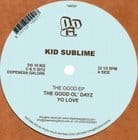 Kid Sublime - The Good ep