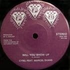 Cyril featuring Marcel Evans and Mile High Pie - Will You Show Up / So Proud