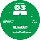 Wil Maddams - Handle The Change