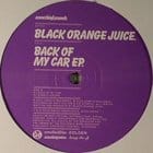 Black Orange Juice - Back Of My Car