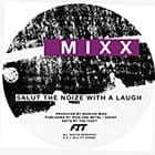 Marcus Mixx / Fit - Salute The Noize With A Laugh / Kali 
