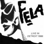 Fela Kuti - Live in Detroit 1986