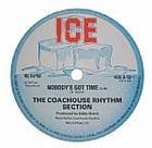 The Coachhouse Rhythm Section - Nobody's Got Time / Time Warp