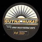 Guynamukat  - Afro Disco Boogie Edits Vol.6