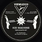 Kid Machine - Replicants EP