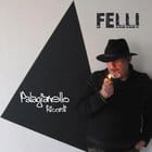 Felli - Palagianello Ricordi