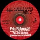 Eric Roberson / Nikka Costa - Couldn't Hear Me Ova The Music / I Don't Think We've Met (Sa-ra remixes)