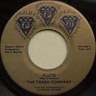 The Trash Company - Pluto / For the Hook