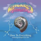 Mickey Moonlight Featuring George Lewis Jnr - Close To Everything 