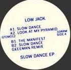 Low Jack - Slow Dance ep (Geeeman remix)