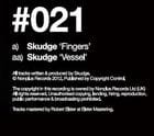 Skudge - Fingers / Vessel