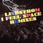 Lindstrom - I Feel Space (Freeform Five, TiefschwarzTurntablerocker remixes)