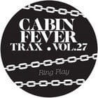 Cabin Fever - Trax Vol. 27