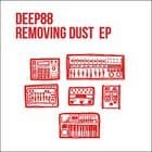 Deep88 - Removing Dust Ep