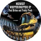 Paul Birken & Freddy Fresh - Midwest Whippersnappers EP