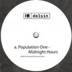 Population One - Midnight Hours / Two Sides To Every Story