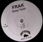 Frak - Deep Twist