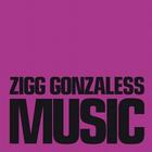 Zigg Gonzaless - Music