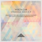 Volta Cab - Strange Days ep