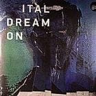 Ital  - Dream On