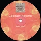 Loosefingers - What Is House?