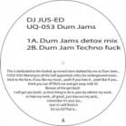 DJ Jus-Ed - Dum Jams Dish