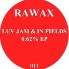 Luv Jam & In Fields - 0.62% ep