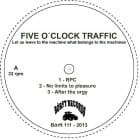 Five O'Clock Traffic - Let Us Leave To The Machine What Belongs To The Machines