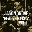 Jason Grove - Beats & Pieces Vol 1