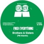 Fred Everything - Brothers & Sisters