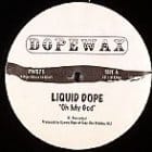 Liquid Dope - Krash / Oh My God