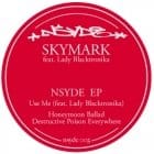 Skymark ft. Lady Blacktronika - Nsyde EP